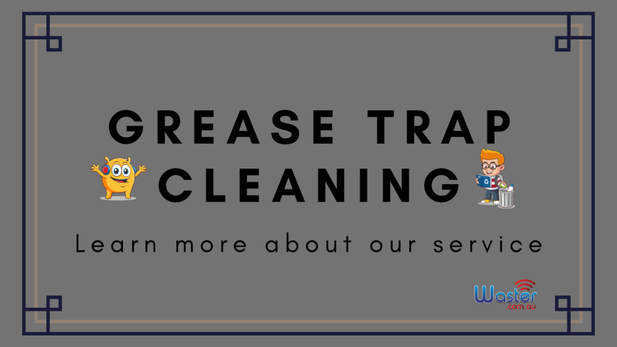 WASTER'S GREASE TRAP CLEANING